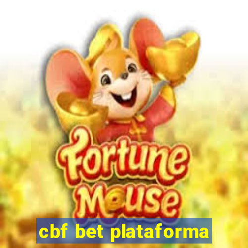 cbf bet plataforma